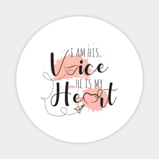 'I Am His Voice, He Is My Heart' Autism Awareness Shirt Magnet
